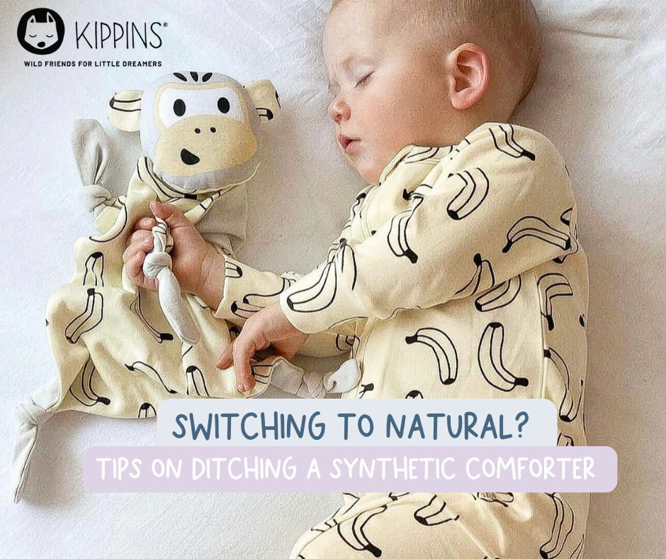 Making the switch to natural? Our must read tips on saying goodbye to babe's synthetic comforter.